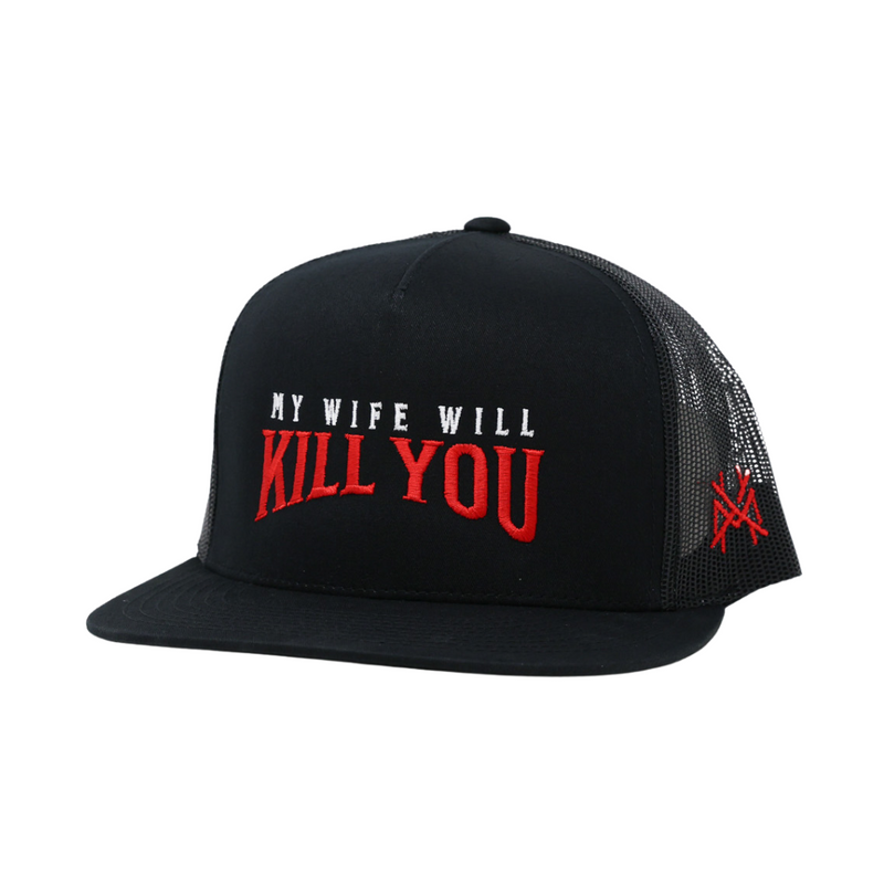 MHC My Wife Will Kill You Hat